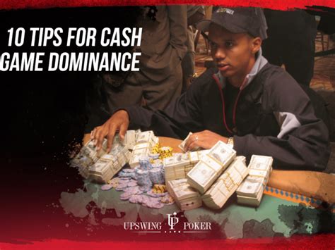 What is a Cash Game & 10 Tips for Playing Them .